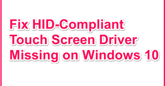 missing touchscreen driver windows 10